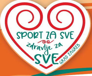 KAMPANJA GRADA ZAGREBA „SPORT ZA SVE = ZDRAVLJE ZA SVE“